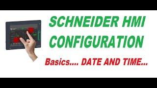 HMI configuration - Date and time / basics / SCHNEIDER HMI...