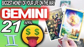 Gemini  BIGGEST MONEY OF YOUR LIFE ON THE WAY horoscope for today APRIL 21 2024  #gemini tarot