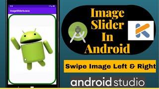 Image Slider - Image Slider in Android | Kotlin | Android Studio Tutorial - Quick + Easy