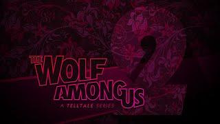 The Wolf Among Us Season 2 - Announcement Trailer