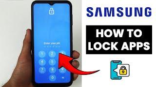 How to Lock Apps In Samsung Phone | App Lock Settings