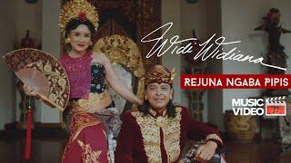 Widi Widiana - Rejuna Ngaba Pipis