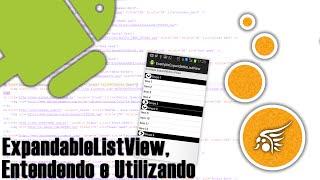 ExpandableListView no Android, Entendendo e Utilizando