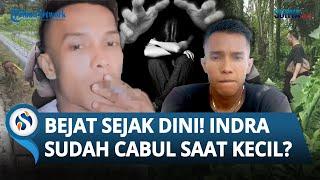 BEJAT SEJAK DINI! Indra Si Pembunuh Nia Ternyata saat Kecil Sudah Cabul & Meresahkan Warga