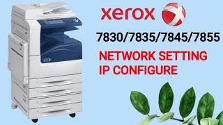 How to Enter IP Address in WorkCenter Xerox 7830/7835/7845/7855