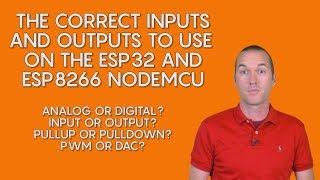 The best input and output pins on the NodeMCU ESP32 and ESP8266