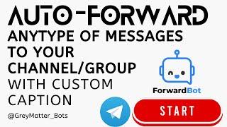 Auto-Forward Telegram Messages: 1 Million Files Forwarded - Ultimate Guide for Any Message Type