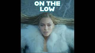 [FREE] Beyonce Type Beat - ON THE LOW (2023)