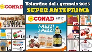 volantino CONAD dal 1 al 13 gennaio 2025  Prezzi a pezzi #anteprima   Offerte e promozioni