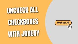 Uncheck All Checkboxes with jQuery [HowToCodeSchool.com]