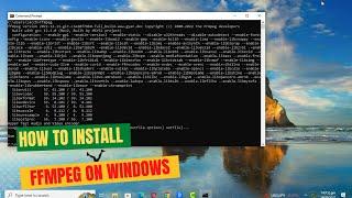 How to Install FFmpeg on Windows 10 | 11