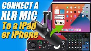 Connect any XLR mic to iPad or iPhone for Amazing Audio - the easy way.