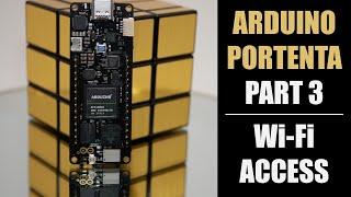 Arduino Portenta H7 Unboxing Part 3: Wi-Fi Access Point