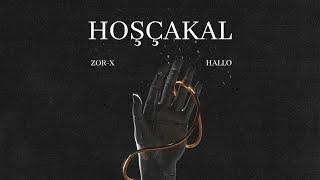 zorx & Hallo - HOŞÇAKAL (official Music Audio)