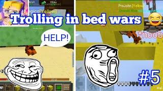 Trolling in bed wars part 5 | Blockman go