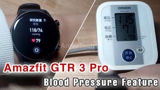 Amazfit GTR 3 Pro Blood Pressure Demo & Accuracy Comparison | GTR3 PumpBeats ZEPP