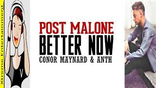 Post Malone - BETTER NOW | Conor Maynard & Anth Cover (Lyrics Video) Song