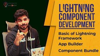 Write Your First Lightning Component | Basics of Lightning Framework | Component Bundle - Day 1