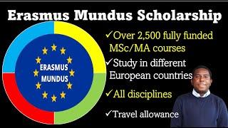 How to Apply for the Erasmus Mundus Scholarship 2025 Intake