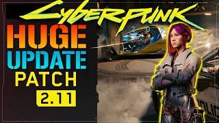 Cyberpunk 2077: Just Got A HUGE New UPDATE! Here's Update 2.11 FULL (Patch Notes)