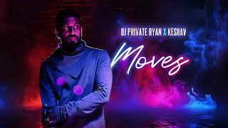 Dj Private Ryan x Keshav - Moves (Official Audio) | BATTALION Music | Soca 2025