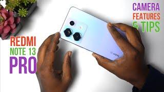 Redmi Note 13 pro 5G Camera Features & tips | Redmi Note 13 pro Camera features Explained