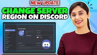 How To Change Server Region On Discord 2024 | Full Guide