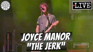 Joyce Manor "The Jerk" LIVE