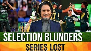 Selection Blunders | Series Lost | Pak vs Aus | Ramiz Speaks