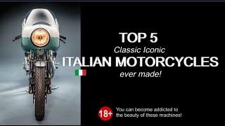  TOP 5 Classic Iconic Italian Motorcycles ever made!