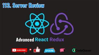 113. Server Review | Advanced React and Redux Guide