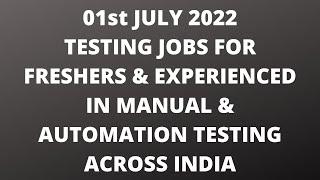 Automation Testing & Manual Testing Jobs 01st July| Manual Testing| Automation Testing| Freshers