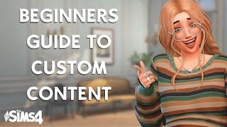 Ultimate beginner guide to Custom Content in The Sims 4 - Everything you need to know!