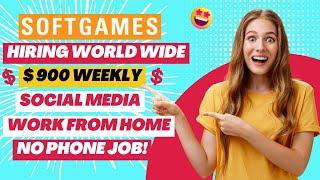 SOFTGAMES IS HIRING WORLDWIDE FOR SOCIAL MEDIA WORK FROM HOME!  $900 WEEKLY! NO DEGREE! NO PHONE JOB