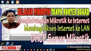 CARA MENGHUBUNGKAN MIKROTIK DAN CLIENT KE INTERNET DENGAN VIRTUALBOX