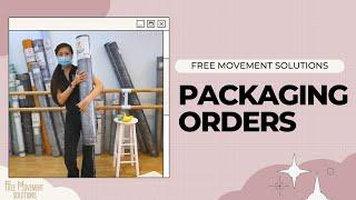PACKAGING ORDERS | FREE MOVEMENT SOLUTIONS