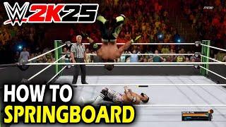 How to Springboard Off Ropes in WWE 2k25