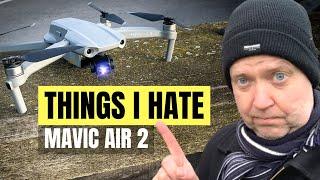 MAVIC AIR 2 REVIEW // 11 THINGS I HATE AFTER USING IT