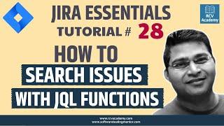 JIRA Tutorial #28 - Searching issues with JQL functions