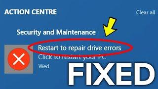 Fix: Restart to repair drive errors Warning in Windows 10