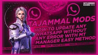 #(7) HOW TO UPDATE ANY WHATSAPP WITH MT MANAGER | UPDATE ANY WHATSAPP WITHOUT ANY ERROR BY TAJAMMAL