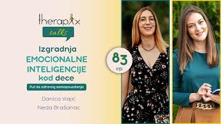 Therapix Talks - Epizoda 83 - Izgradnja emocionalne inteligencije kod dece