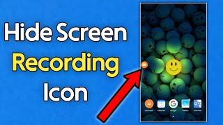 How to Hide Screen recorder Icon || Hide Floating Ball During Recording