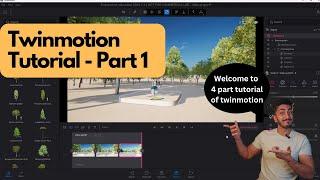 Twinmotion Tutorial Part 1 - Introduction