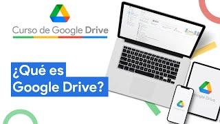 Qué es Google Drive | Curso Google Drive