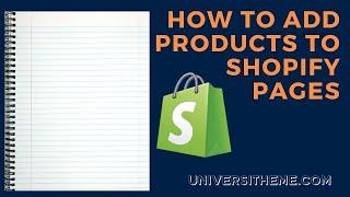 How to Add Products to Pages in Shopify