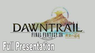 Final Fantasy XIV Online Dawntrail Full Presentation