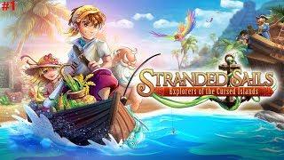 Stranded Sails - Explorers of the Cursed Islands прохождение #1 Отплытие и кораблекрушение,