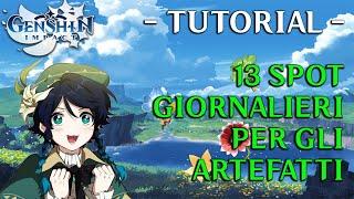 GENSHIN IMPACT TUTORIAL ITA - 13 Spot GIORNALIERI per gli Artefatti (Info in descrizione)