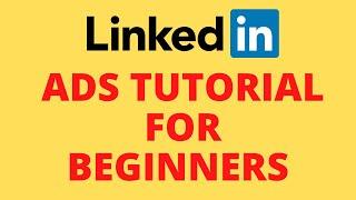 LinkedIn Ads tutorial for beginners 2020 | Easy way to setup Ads in LinkedIn